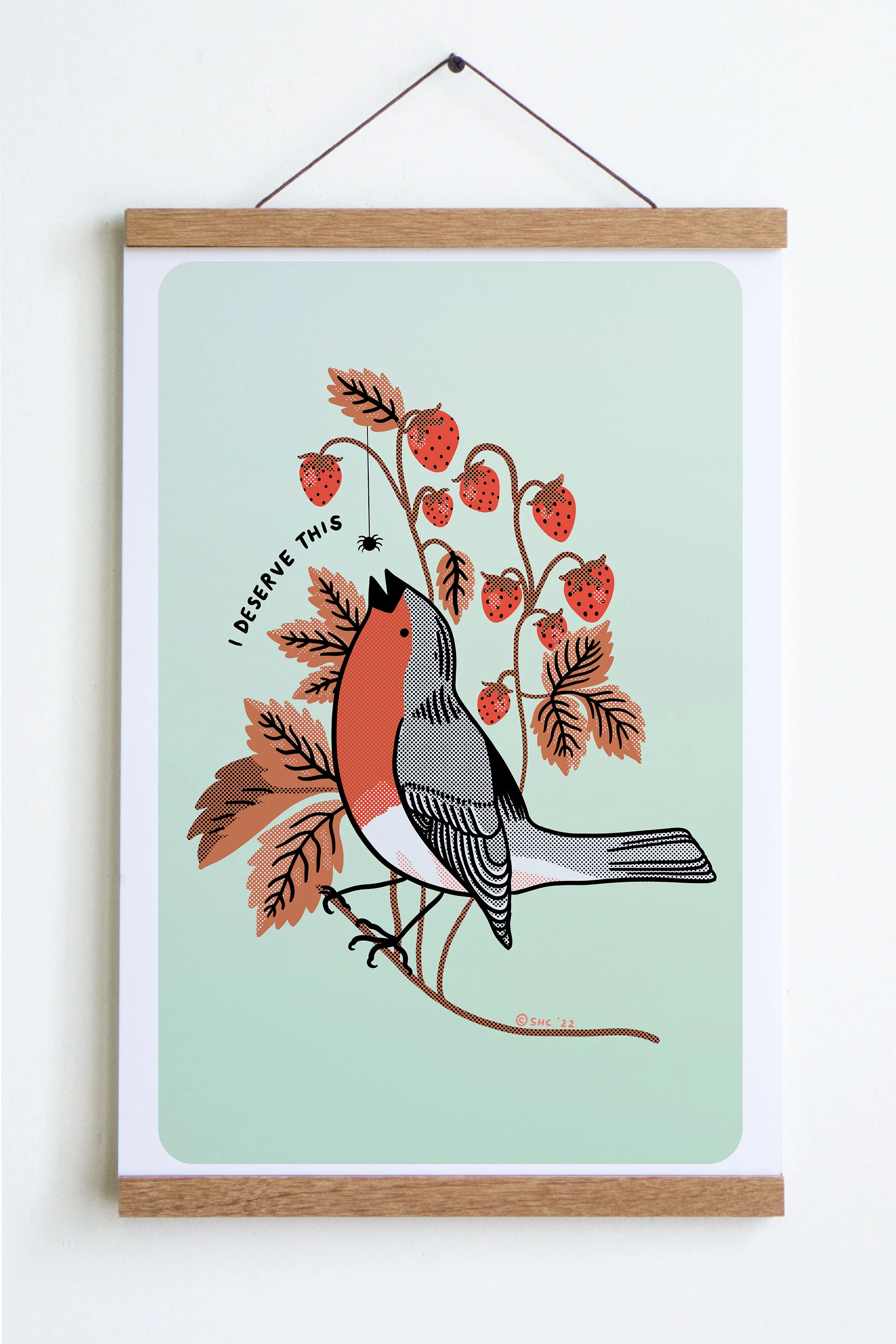 I Deserve This (Robin) Print - Image 4
