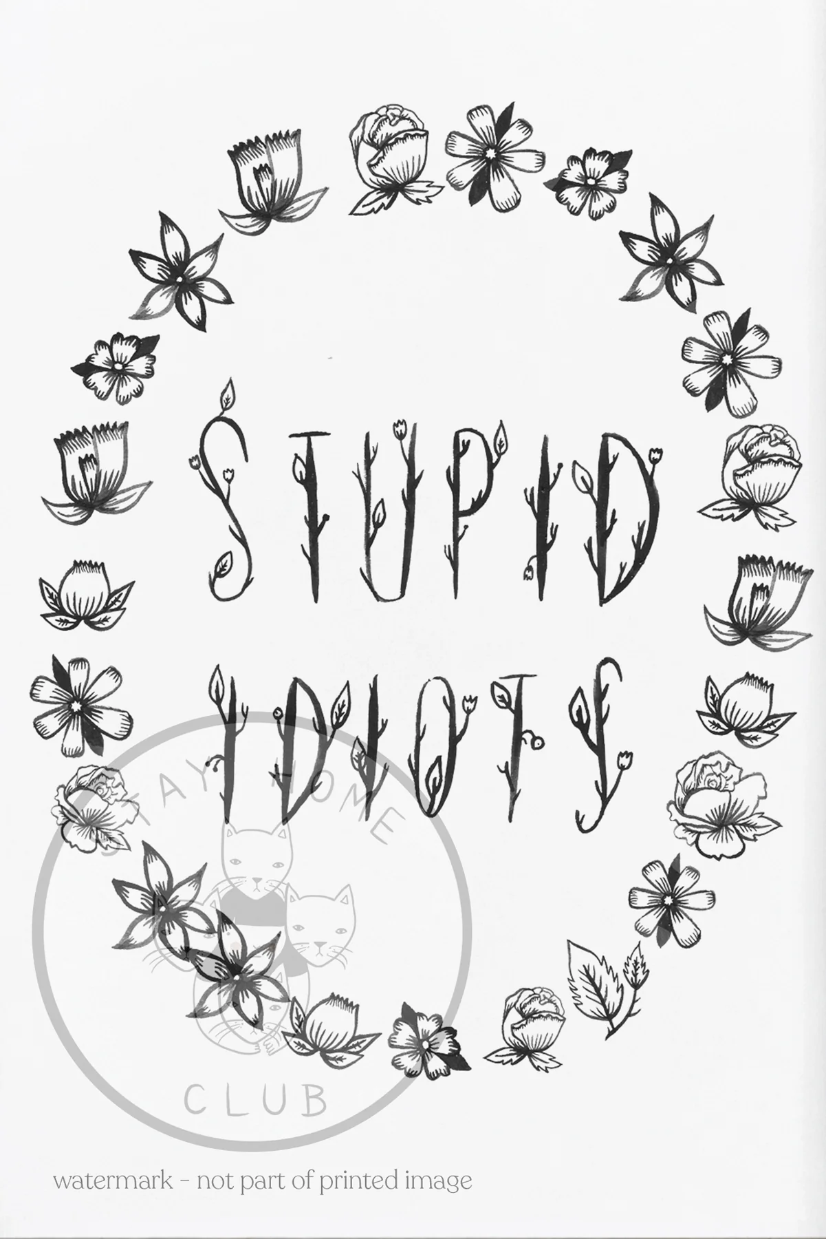 Stupid Idiots print - Image 3