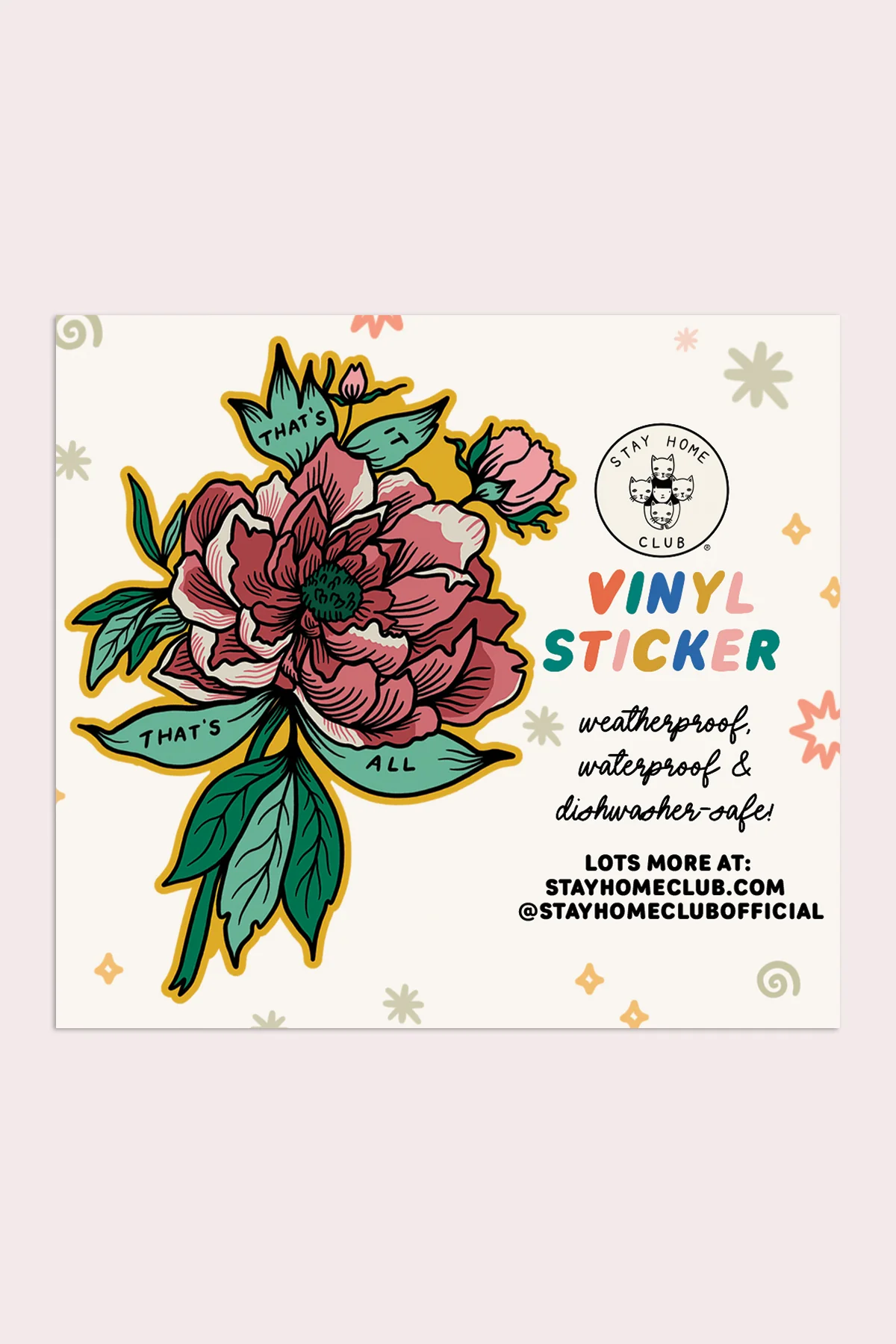 That's It That's All Vinyl Sticker - Image 2